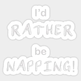 Nap time is my favorite Sticker